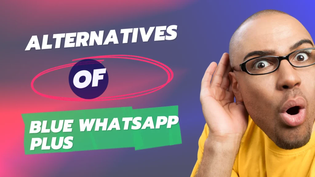 Blue Whatsapp alternatives